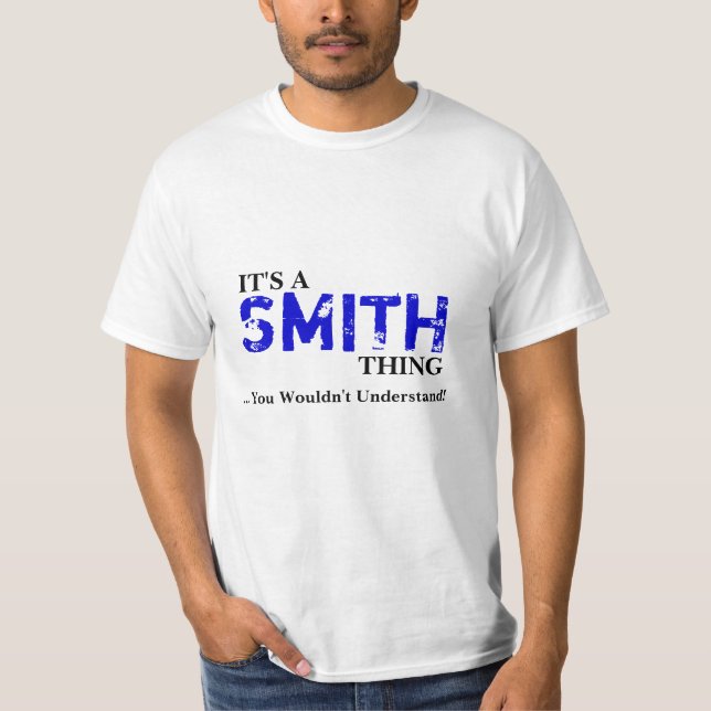 T-shirts É uma coisa de SMITH… que você não compreenderia! (Frente)