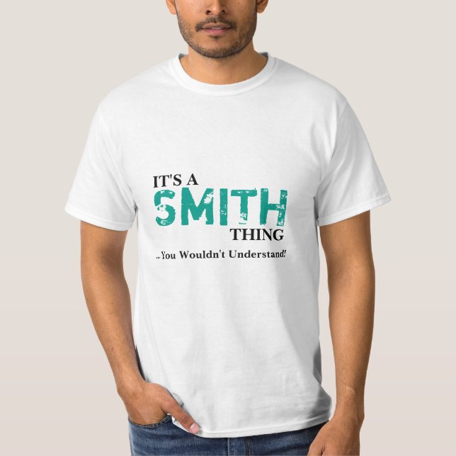 T-shirts É uma coisa de SMITH… que você não compreenderia! (Frente)