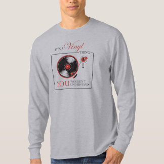 T-shirts É uma coisa que do vinil você não compreenderia o