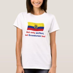 T-shirts Ecuadorian perfeito