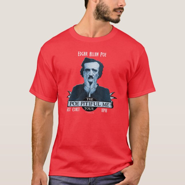 T-shirts Edgar Allan "ponto de entrada lamentável mim" (Frente)