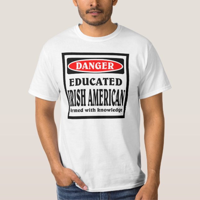 T-shirts Educado irlandês americano (Frente)