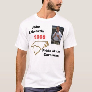 T-shirts Edwards7, carolinas, John Edwards, 2008, orgulho