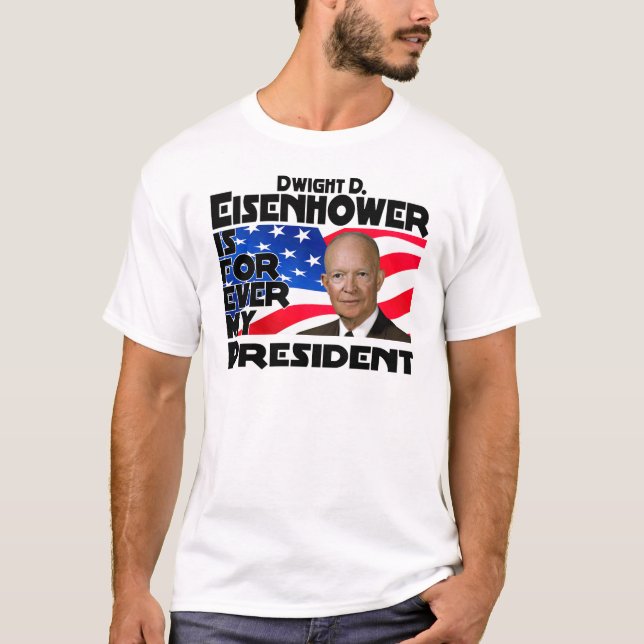 T-shirts Eisenhower para sempre (Frente)