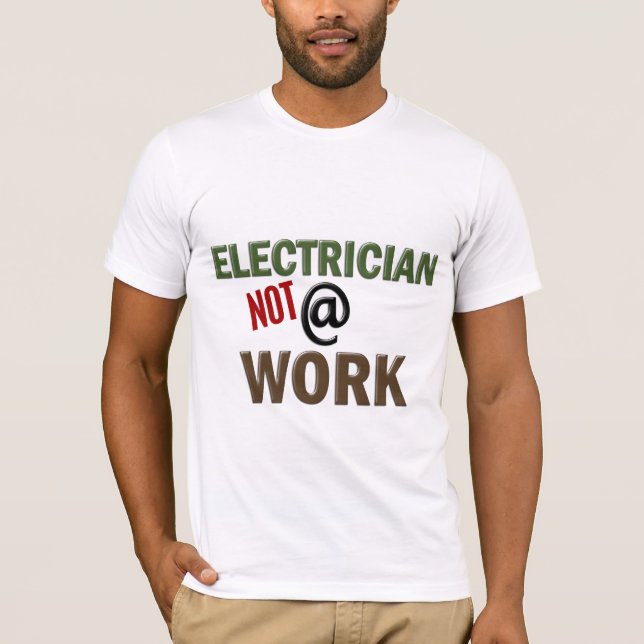 T-shirts Eletricista NÃO no trabalho (Frente)