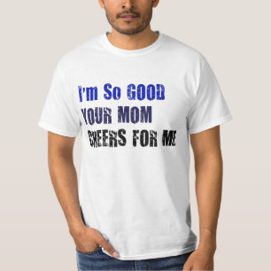 T-shirts Elogios da mamã