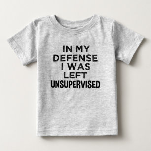T-shirts Em minha defesa, eu fiquei sem supervisão de camis