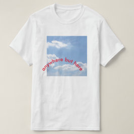 T-shirts em qualquer lugar mas aqui