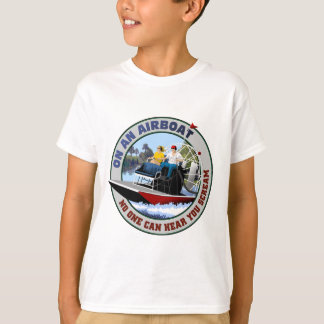 T-shirts Em um Airboat ninguém pode ouvi-lo gritar