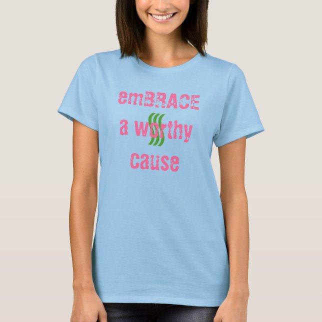 T-shirts emBRACE é uma causa digna (Frente)