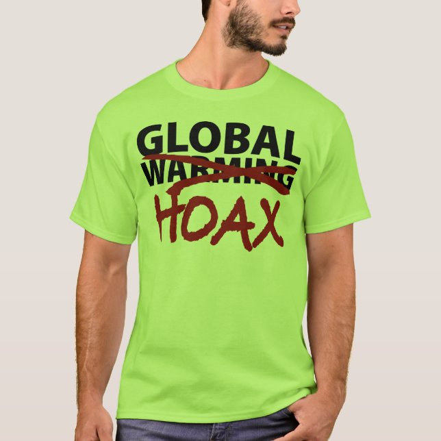 T-shirts Embuste do aquecimento global (Frente)
