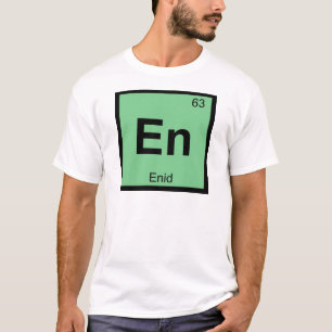T-shirts En - Enid Oklahoma Química Símbolo da Tabela Perió