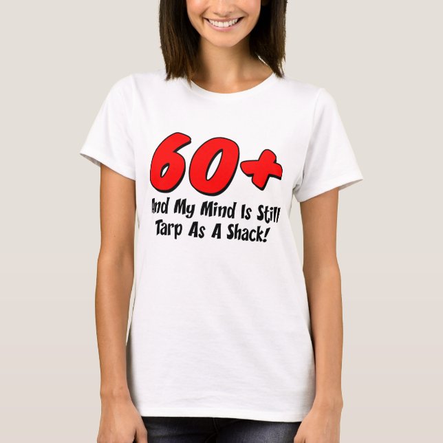 T-shirts Encerado positivo da mente 60 como a barraca (Frente)