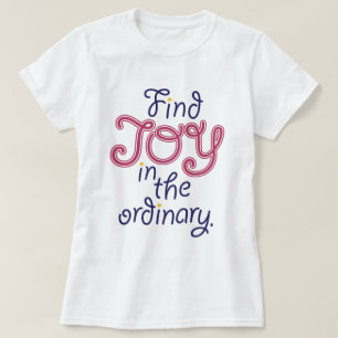 T-shirts Encontre JOY na citação inspiradora comum