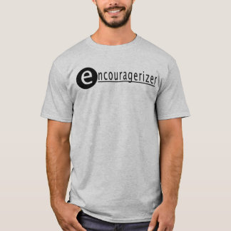 T-shirts encouragerizer