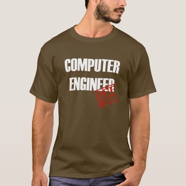 T-shirts Engenheiro de computador fora de serviço (Frente)