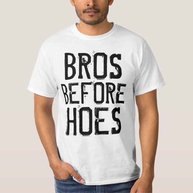 T-shirts Engraçadas, BROS ANTES DE HOES (Frente)