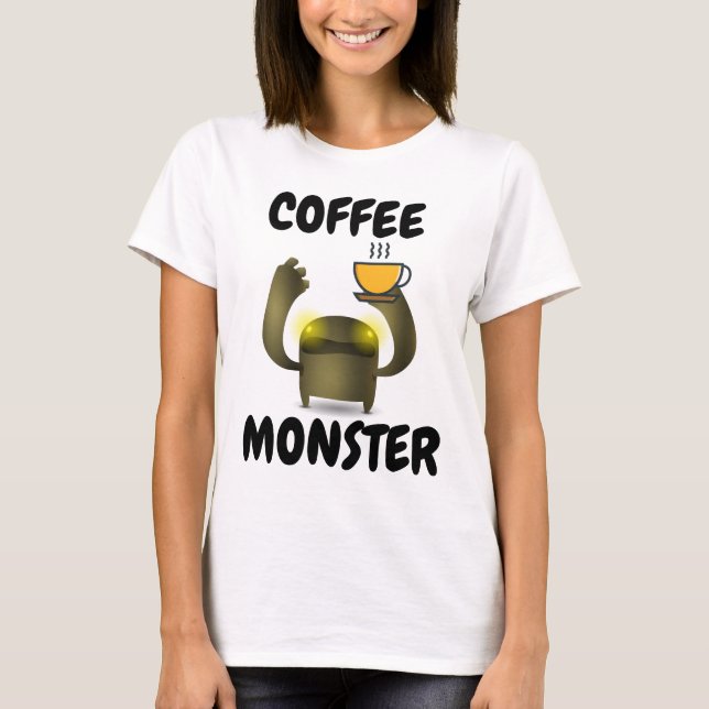 T-shirts Engraçadas do COFFEE MONSTER (Frente)