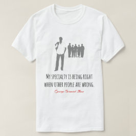 T-shirts Engraçado Bernard Shaw citação, certo, errado