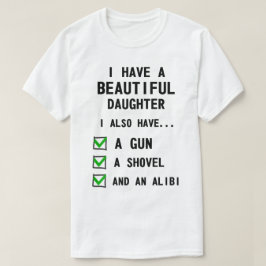 T-shirts Engraçado Eu Tenho Uma Filha Bonita
