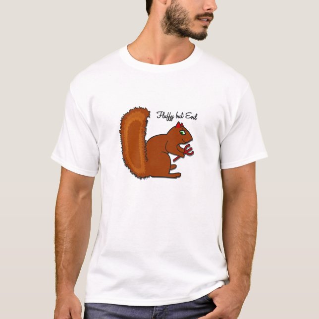 T-shirts Engraçado, namorado, "Fluffy, mas mau.." Esquilo (Frente)
