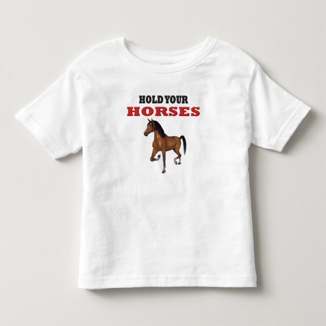 T-shirts Engraçado Segure Seus Cavalos (Frente)