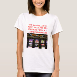 T-shirts ENTALHA o slot machine