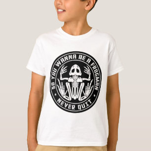 T-shirts Então Você Quer Ser Um Patch De "Nunca Sair" De 