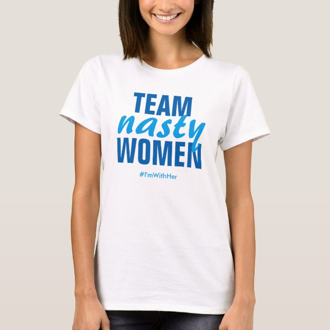 T-shirts "Equipe de mulheres nojentas", "Crew Neck Tee" (Frente)