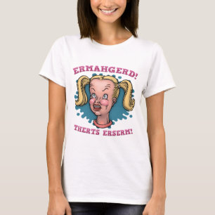 T-shirts Ermahgerd