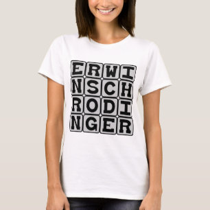 T-shirts Erwin Schrodinger, Teórico Quântico