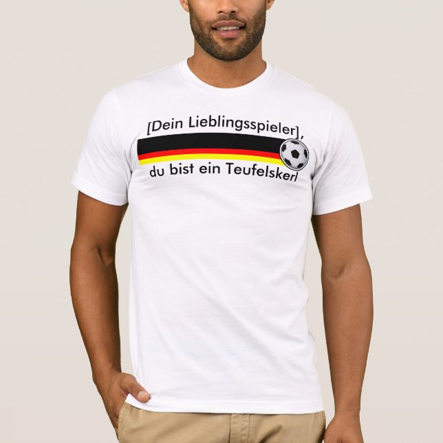 T-shirts “és uns deus de futebol” futebol Alemanha (Frente)