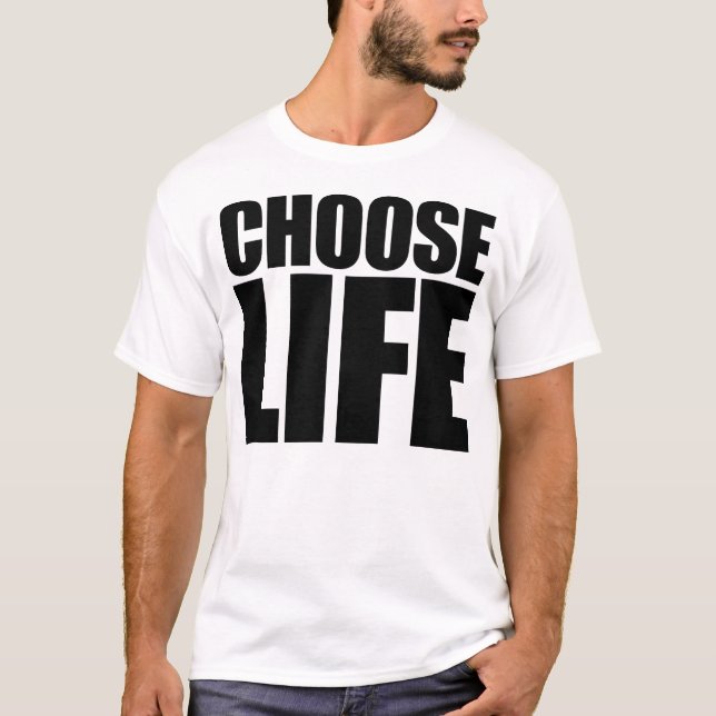 T-shirts Escolha a vida (Frente)