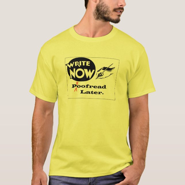 T-shirts Escreva agora - corrigido mais tarde! (Frente)
