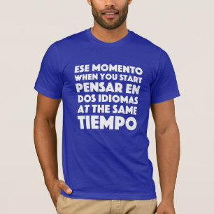 T-shirts Ese Momento quando você começar o estudante da