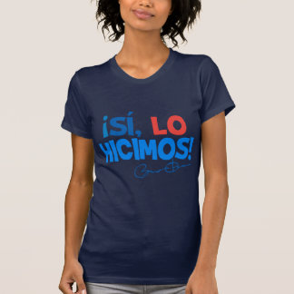 T-shirts Espanhol de Obama sim nós fizemos a inauguração