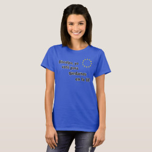 T-shirts Espanhol Disculpa, la UE do en dos quedarnos de