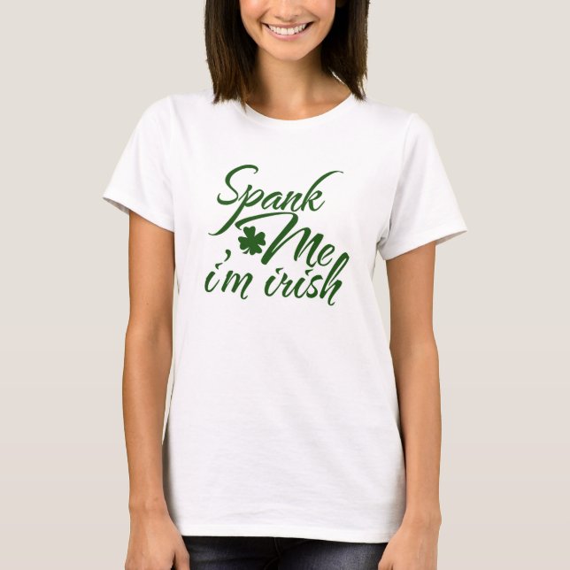 T-shirts Espanque-me, Im Irlandês (Frente)