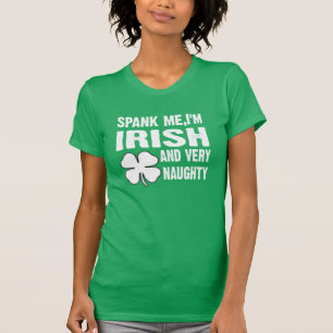 T-shirts ESPANQUE-ME que eu sou IRLANDÊS E MUITO