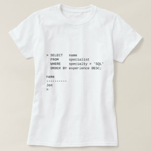 T-shirts Especialista em Banco de Dados SQL: Jen