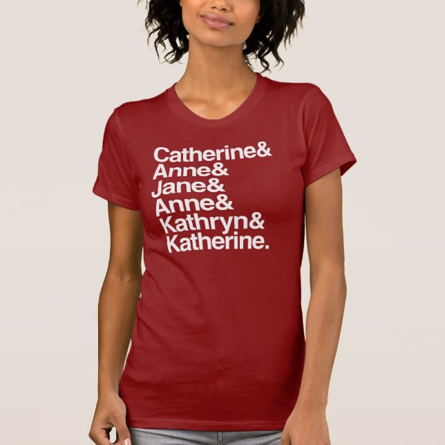 T-shirts Esposas do rei Henry VIII (Frente)
