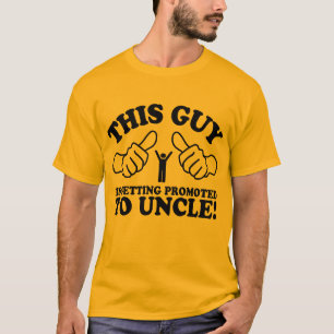 T-shirts Esta cara está obtendo promoveu ao tio