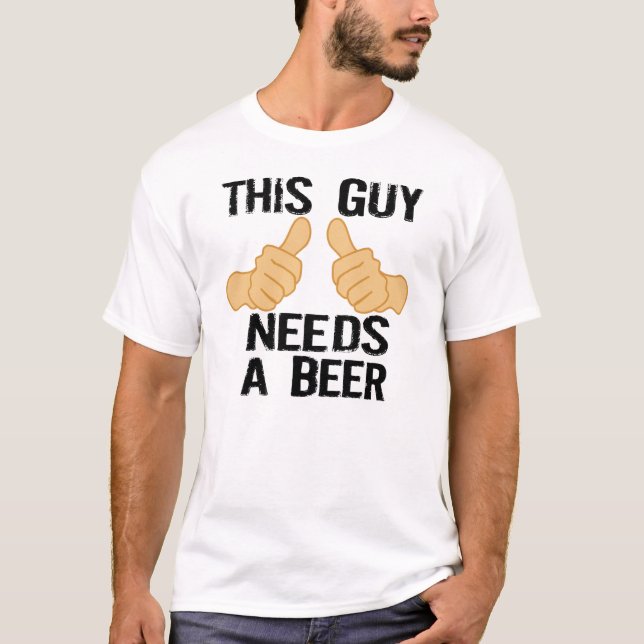 T-SHIRTS ESTA CARA PRECISA UMA CERVEJA (Frente)