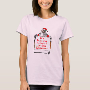 T-shirts Está começando a olhar muito como o Natal