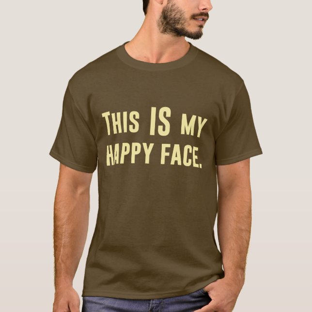 T-shirts Esta É minha cara feliz (Frente)