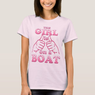 T-shirts Esta menina está em um BARCO