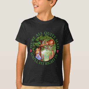 T-shirts Estamos todos muito loucos, você vai Ajustado!