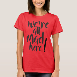 T-shirts Estamos todos zangados aqui - negros