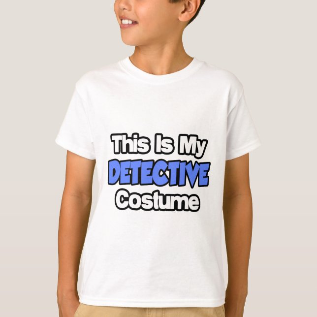T-shirts Este É O Meu Detetive Costume (Frente)