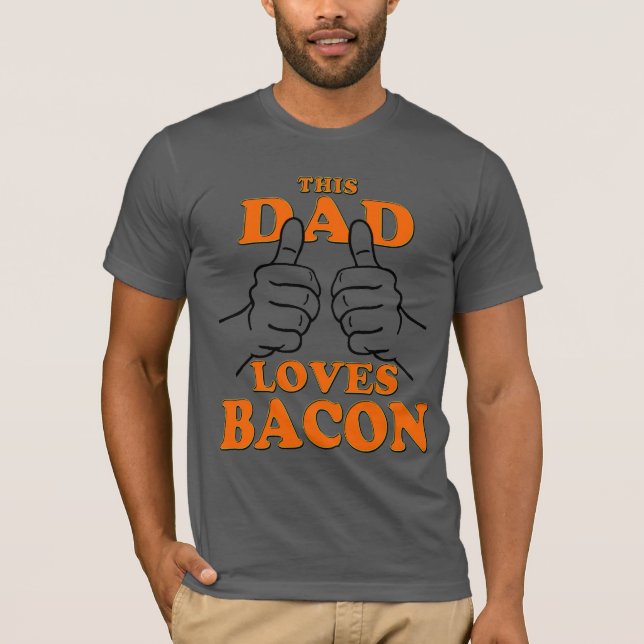 T-shirts Este Pai ama BACON (Frente)